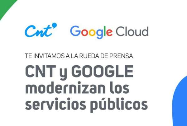 CNT y GOOGLE firman acuerdo para modernizar los servicios p&uacute;blicos en &aacute;reas como educaci&oacute;n, salud y seguridad en Ecuador
